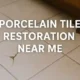 Porcelain Tile Restoration by Local Experts