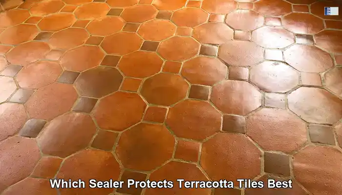 Sealer for Terracotta Tiles: Your Essential Aussie Guide