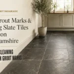 Slate Floor Cleaning: Easily Remove Grout Marks in Gamston