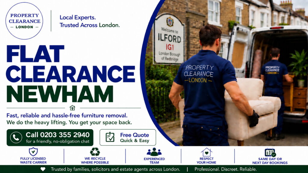 Flat Clearance Services: Reliable and Quick Assistance in Newham